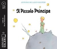 Produktbild: Il Piccolo Principe letto da Bruno Alessandro. Audiolibro. CD Audio formato MP3
