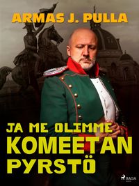 Produktbild: Ja me olimme komeetan pyrst&ouml;