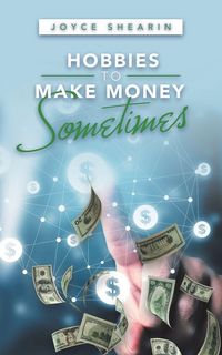 Produktbild: Hobbies to Make Money Sometimes