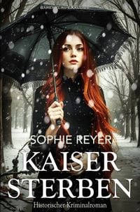 Produktbild: Kaisersterben – Historischer Kriminalroman