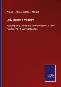 Produktbild: Lady Morgan's Memoirs