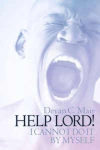 Produktbild: HELP LORD ! I CANNOT DO IT BY MYSELF