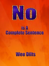 Produktbild: No Is a Complete Sentence