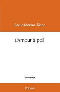 Produktbild: L'Amour &agrave; poil