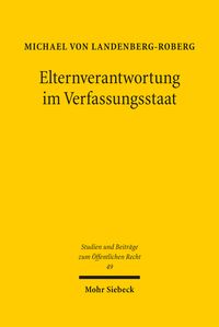 Produktbild: Elternverantwortung im Verfassungsstaat