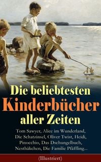 Produktbild: Die beliebtesten Kinderb&uuml;cher aller Zeiten (Illustriert)