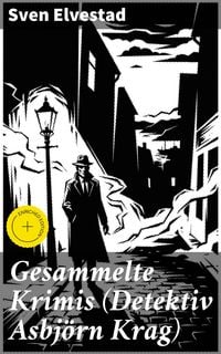 Produktbild: Gesammelte Krimis (Detektiv Asbj&ouml;rn Krag)