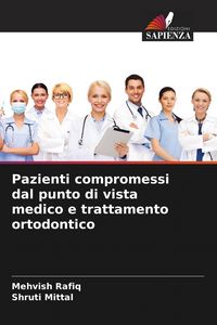 Produktbild: Pazienti compromessi dal punto di vista medico e trattamento ortodontico