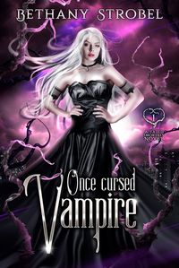 Produktbild: Once Cursed Vampire (A Fated Immortals Novel, #1)
