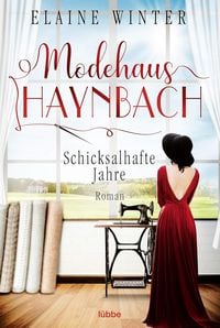 Produktbild: Modehaus Haynbach &ndash; Schicksalhafte Jahre