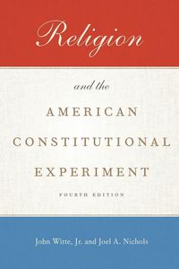 Produktbild: Religion and the American Constitutional Experiment