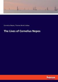 Produktbild: The Lives of Cornelius Nepos