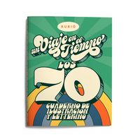 Produktbild: Un viaje en el tiempo : los 70 : cuaderno de ilustraci&oacute;n y lettering