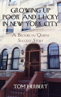 Produktbild: Growing Up Poor and Lucky in New York City