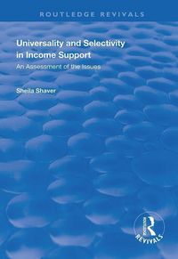 Produktbild: Shaver, S: Universality and Selectivity in Income Support