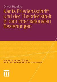 Produktbild: Kants Friedensschrift und der Theorienstreit in den Internationalen Beziehungen