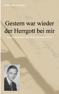 Produktbild: Gestern war wieder der Herrgott bei mir