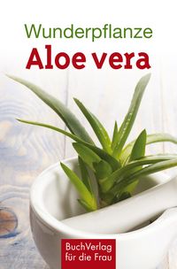 Produktbild: Wunderpflanze Aloe vera