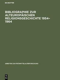 Produktbild: Bibliographie zur alteurop&auml;ischen Religionsgeschichte 1954-1964