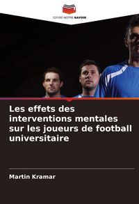 Produktbild: Les effets des interventions mentales sur les joueurs de football universitaire