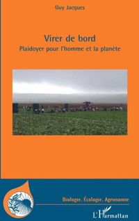 Produktbild: Virer de bord. plaidoyer pour l'homme et la planEte