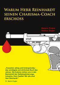 Produktbild: Warum Herr Reinhardt seinen Charisma-Coach erschoss