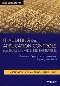 Produktbild: IT Auditing and Application Controls for Small and Mid-Sized Enterprises