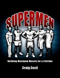 Produktbild: Supermen: Building Maximum Muscle for a Lifetime