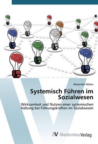 Produktbild: Systemisch F&uuml;hren im Sozialwesen