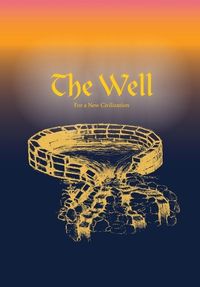Produktbild: The Well for A New Civilization