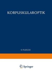 Produktbild: Optics of Corpuscles / Korpuskularoptik
