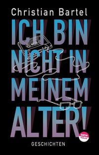 Produktbild: Ich bin nicht in meinem Alter
