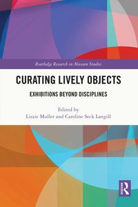 Produktbild: Curating Lively Objects