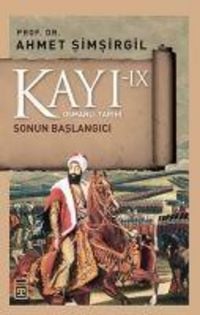 Produktbild: Kayi 9 - Sonun Baslangici