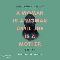 Produktbild: A Woman Is a Woman Until She Is a Mother