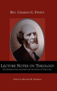 Produktbild: Lecture Notes on Theology; Or, Introductory Lectures for the Study of Theology.