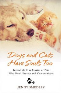 Produktbild: Dogs & Cats Have Souls Too