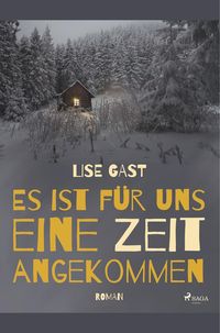 Produktbild: Es ist f&uuml;r uns eine Zeit angekommen