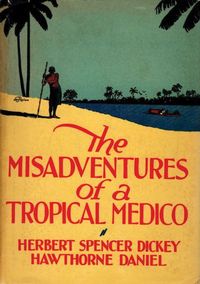 Produktbild: Misadventures of a Tropical Medico