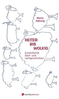 Produktbild: Heiter bis wolkig - Kunterbunte Sach - und Lachgeschichten