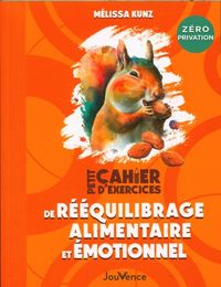 Produktbild: Petit cahier d'exercices de r&eacute;&eacute;quilibrage alimentaire et &eacute;motionnel