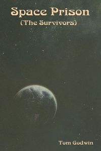 Produktbild: Space Prison (The Survivors)