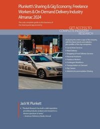 Produktbild: Plunkett's Sharing & Gig Economy, Freelance Workers & On-Demand Delivery Industry Almanac 2024