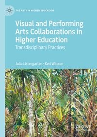 Produktbild: Visual and Performing Arts Collaborations in Higher Education
