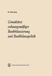 Produktbild: Grunds&auml;tze ordnungsm&auml;&szlig;iger Bankbilanzierung und Bankbilanzpolitik