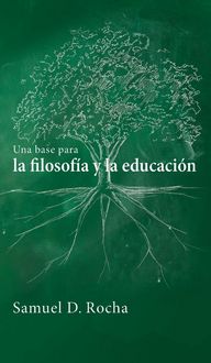 Produktbild: Una base para la filosof&iacute;a y la educaci&oacute;n / A Primer for Philosophy and Education