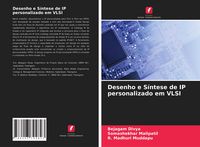 Produktbild: Desenho e S&iacute;ntese de IP personalizado em VLSI
