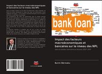 Produktbild: Impact des facteurs macro&eacute;conomiques et bancaires sur le niveau des NPL
