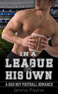 Produktbild: In a League of His Own - A Bad Boy Football Romance