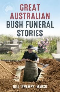 Produktbild: Great Australian Bush Funeral Stories
